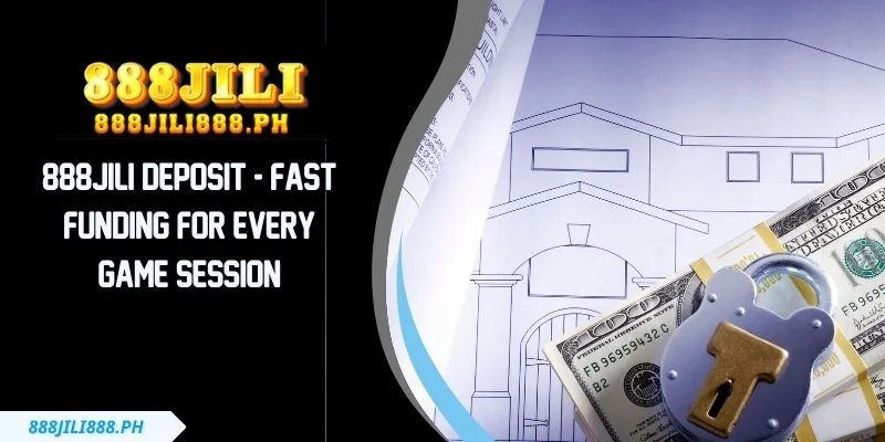 888JILI Deposit - Fast Funding For Every Game Session