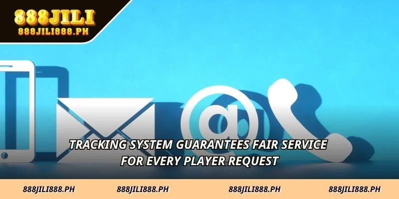 Tracking system guarantees fair service for every player request