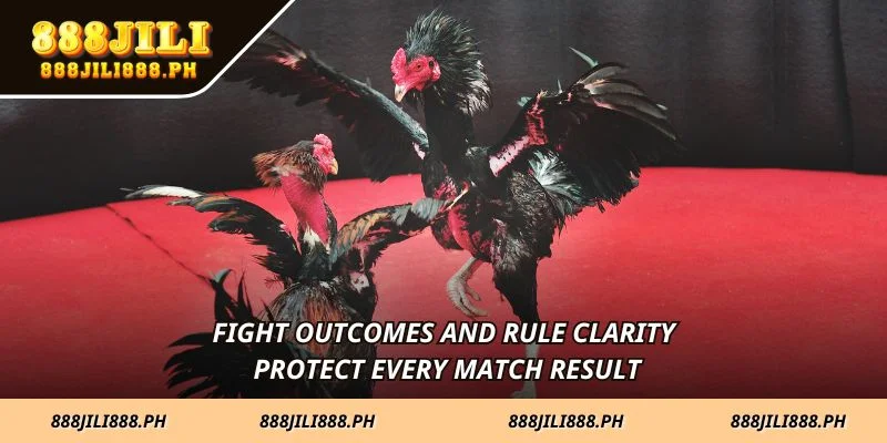 Fight outcomes and rule clarity protect every match result