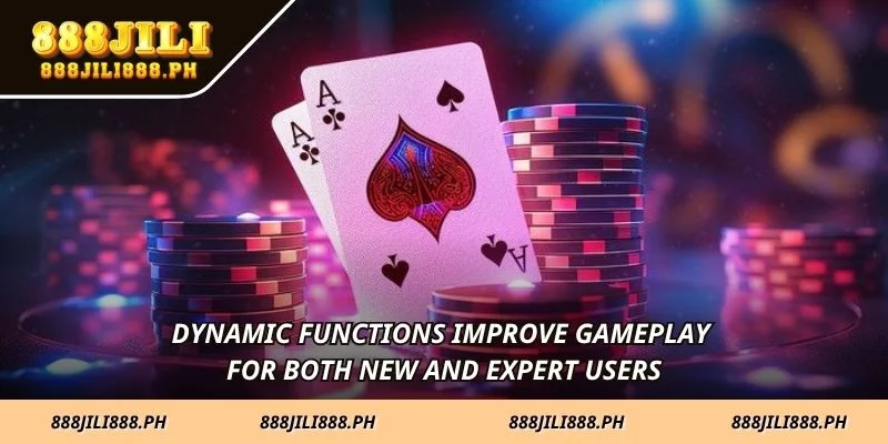 Dynamic functions improve gameplay for both new and expert users