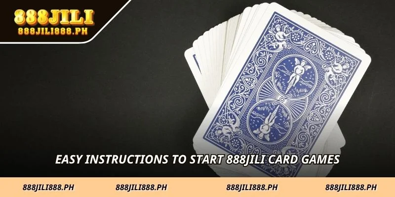 Easy instructions to start 888JILI card games