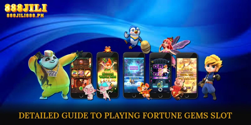 Detailed Guide to Playing Fortune Gems Slot