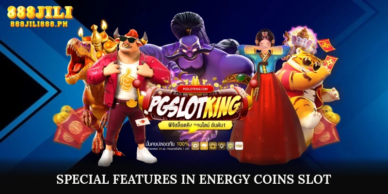 Special Features in Energy Coins Slot