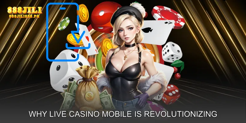 Why Live Casino Mobile Is Revolutionizing Online Gaming