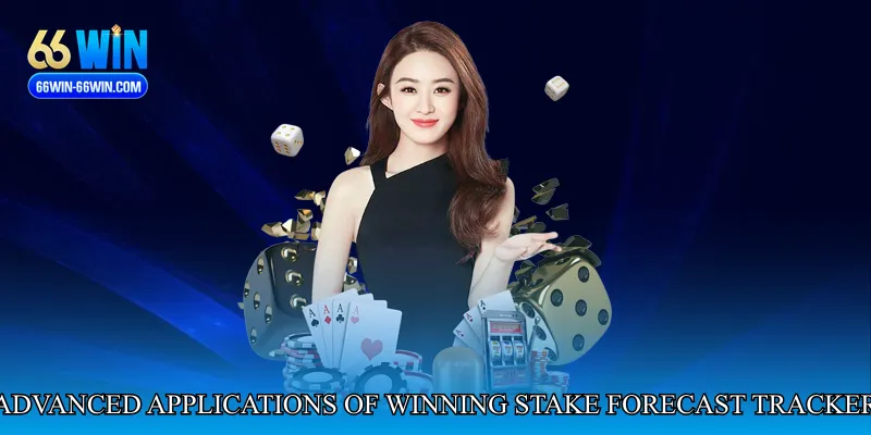 Advanced Applications of Winning Stake Forecast Tracker