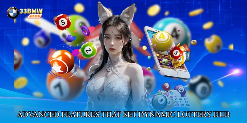 Advanced Features That Set Dynamic Lottery Probability Hub Apart