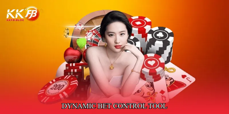 Dynamic Bet Control Tool