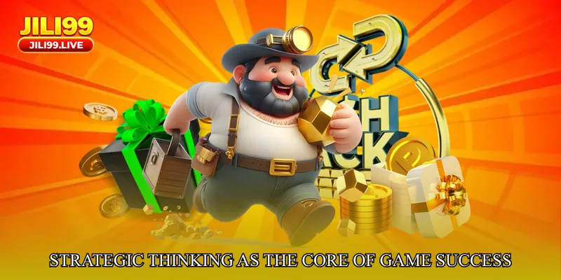 Strategic Thinking as the Core of Game Success