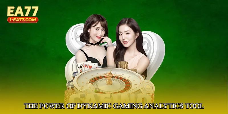 The Power of Dynamic Gaming Analytics Tool