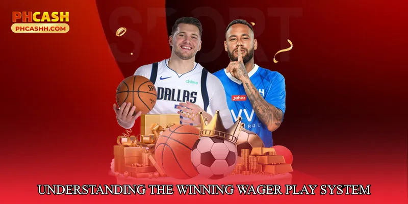Understanding the Winning Wager Play System
