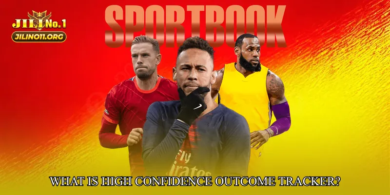 What is High Confidence Outcome Tracker?