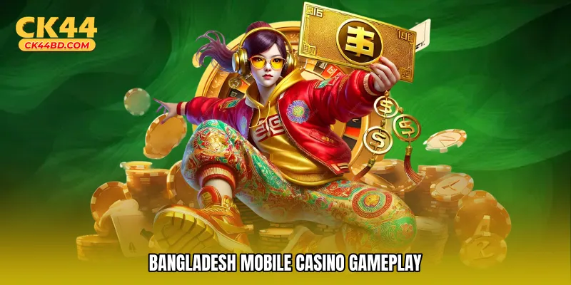 Bangladesh mobile casino gameplay