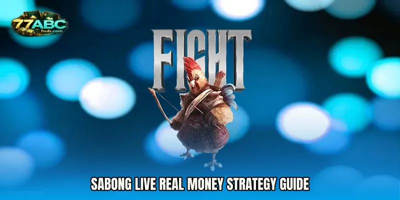 Sabong Live real money Strategy Guide