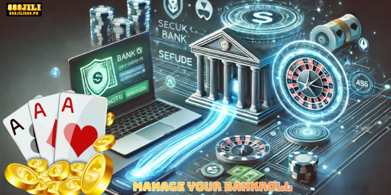 Manage Your Bankroll